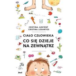 Ciało człowieka. Co się dzieje na zewnątrz - 1