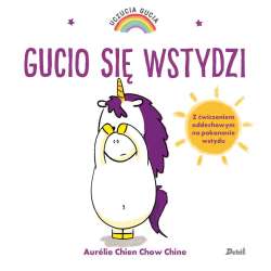 Uczucia Gucia. Gucio się wstydzi