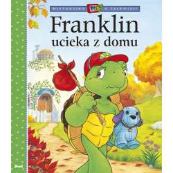 Historyjka z telewizji. Franklin ucieka z domu