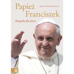 Książka Papież Franciszek. Biografia dla dzieci (9788380737266) - 1