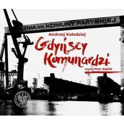 Gdyńscy Komunardzi. Audiobook - 1