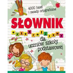 Książka Słownik ortograficzny dla uczniów szkoły podstawowej (9788381061049) - 1