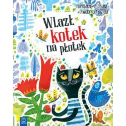 Książka Wlazł kotek na płotek (oprawa miękka) (9788381061605) - 1