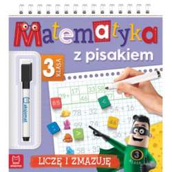 Książka Matematyka z pisakiem. Klasa 3 Liczę i zmazuję. (9788381062749) - 1