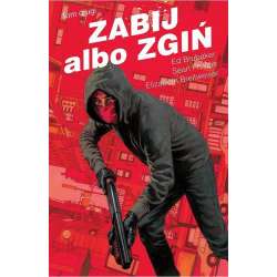 Zabij albo zgiń T.2 - 1