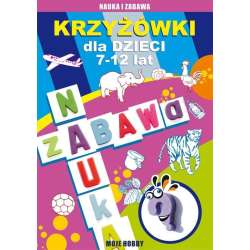 Krzyżówki dla dzieci 7-12 lat. Moje hobby