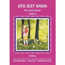 Oto jest Kasia Streszczenie