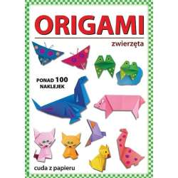 Origami. Zwierzęta. Ponad 100 naklejek