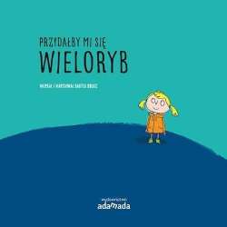 Przydałby mi się wieloryb - 1