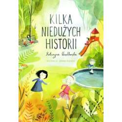 Kilka niedużych historii