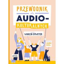 Przewodnik dla audiokulturalnych - 1