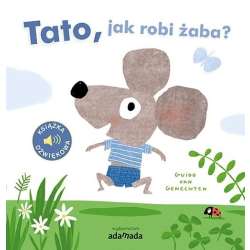 Tato, jak robi żaba?