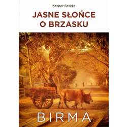 Jasne słońce o brzasku. Birma - 1