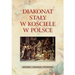 Diakonat stały w Kościele w Polsce. Historia - teo