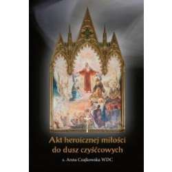 Akt heroicznej miłości do dusz czyśćcowych