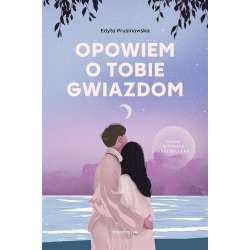 Opowiem o tobie gwiazdom - 1