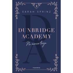 Dunbridge Academy. Na zawsze twoja - 1