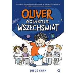 Oliver objaśnia wszechświat - 1