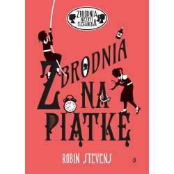 Zbrodnia niezbyt elegancka T.9 Zbrodnia na piątkę - 1