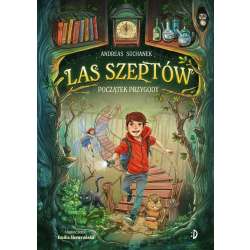 Las Szeptów T.1 Początek przygody