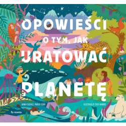 Opowieści o tym, jak uratować planetę