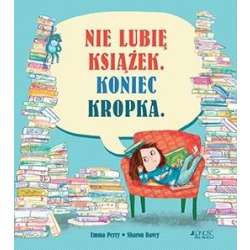 Nie lubię książek. Koniec kropka - 1