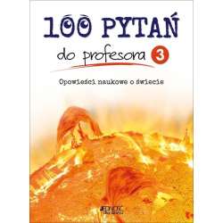 100 pytań do profesora T.3 - 1