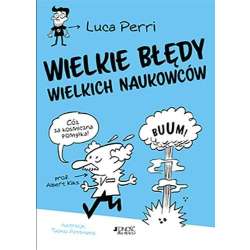 Wielkie błędy wielkich naukowców