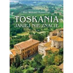 Toskania, jakiej nie znacie - 1