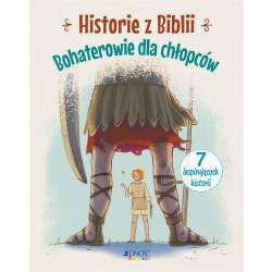 Historie z Biblii. Bohaterowie dla chłopców - 1