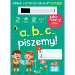 Książka SERIA Z PISAKIEM: A...B...C... piszemy! Książka z pisakiem suchościeralnym Wyd. Jedność (9788381445962) - 1