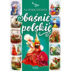 Książka Najpiękniejsze baśnie polskie (wydanie 2) Wyd. Jedność (9788381446389) - 1