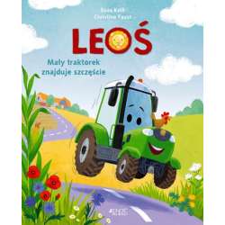 Książka Leoś. Mały traktorek znajduje szczęście Wyd. Jedność (9788381447874) - 1