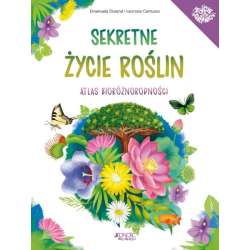 Książka Sekretne życie roślin. Atlas bioróżnorodności Wyd. Jedność (9788381449304) - 1