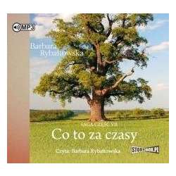 Saga cz.7 Co to za czasy audiobook wyd.2018 - 1