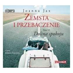 Zemsta i przebaczenie T.6 Dolina spokoju audiobook