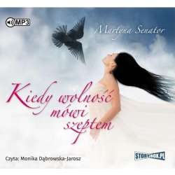 Kiedy wolność mówi szeptem audiobook