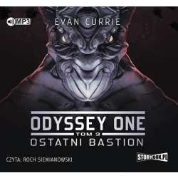 Odyssey One T.3 Ostatni bastion audiobook