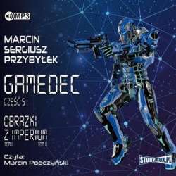 Gamedec T.5 Obrazki z Imperium audiobook