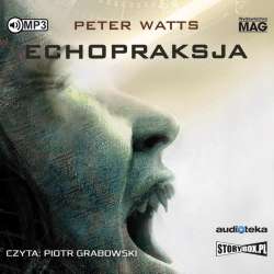 Echopraksja audiobook - 1