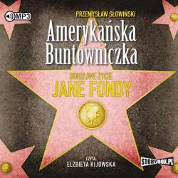 Amerykańska buntowniczka. Burzliwe życie... CD - 1