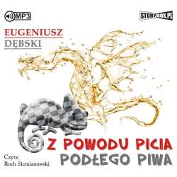 Z powodu picia podłego piwa audiobook - 1