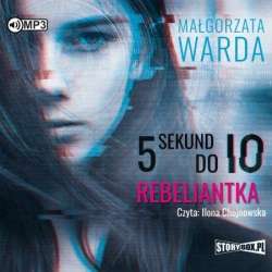 5 sekund do IO. Rebeliantka audiobook - 1