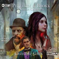 Peterkin & Brokk. Księga Czterech audiobook - 1