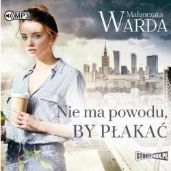 Nie ma powodu, by płakać audiobook - 1