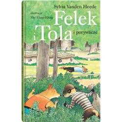 Felek i Tola. Felek i Tola i porywacze - 1