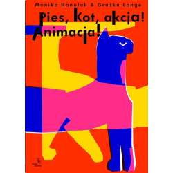 Pies, kot, akcja! Animacja! - 1