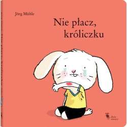 Nie płacz, króliczku - 1