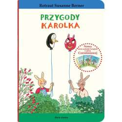 Królik Karolek. Przygody Karolka