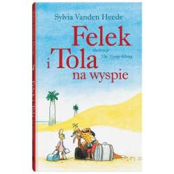 Felek i Tola. Felek i Tola na wyspie